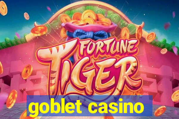 goblet casino